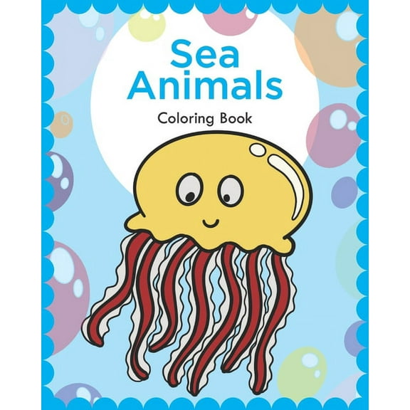 Sea Animals: Coloring Book, (Paperback)
