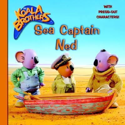 Pre-Owned Sea Captain Ned (Koala Brothers Look-Look) (Paperback) 0375829547 9780375829543