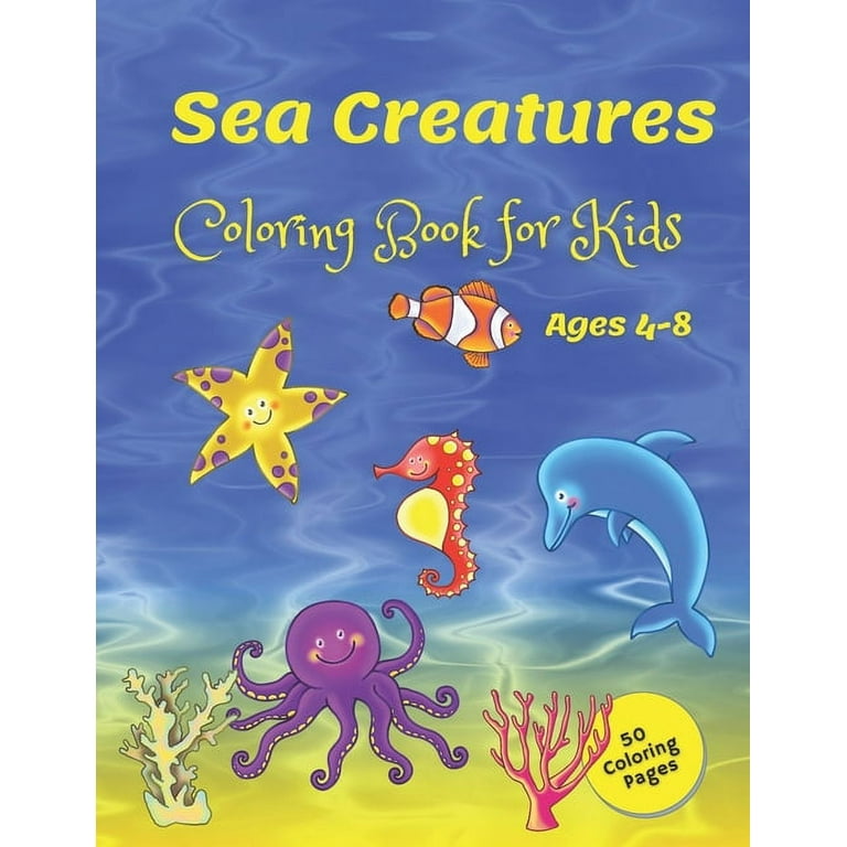 https://i5.walmartimages.com/seo/Sea-Creatures-Coloring-Book-for-Kids-ages-4-8-Ocean-Life-Colour-A-Coloring-Book-for-Kids-Ages-4-8-with-50-Fun-Coloring-Pages-Paperback_fe404f38-2f18-46a0-b2d5-55a2e9961048.a1018e7fab960b420dedc20205a76df3.jpeg?odnHeight=768&odnWidth=768&odnBg=FFFFFF