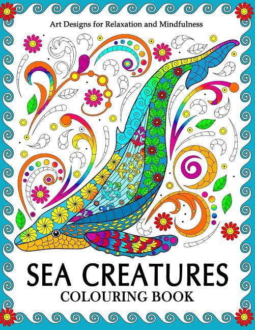 Sea Creatures Colouring Book : Coloring Pages for Adults (Shark, Whale ...