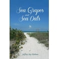 thumbnail image 1 of Sea Grapes and Sea Oats (Paperback), 1 of 1