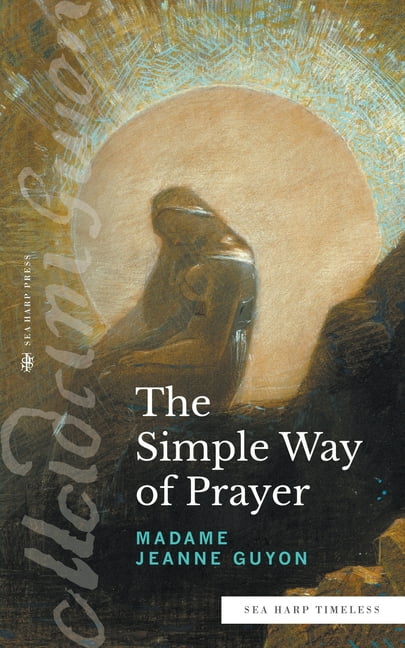 Sea Harp Timeless: The Simple Way of Prayer (Sea Harp Timeless series) (Paperback)