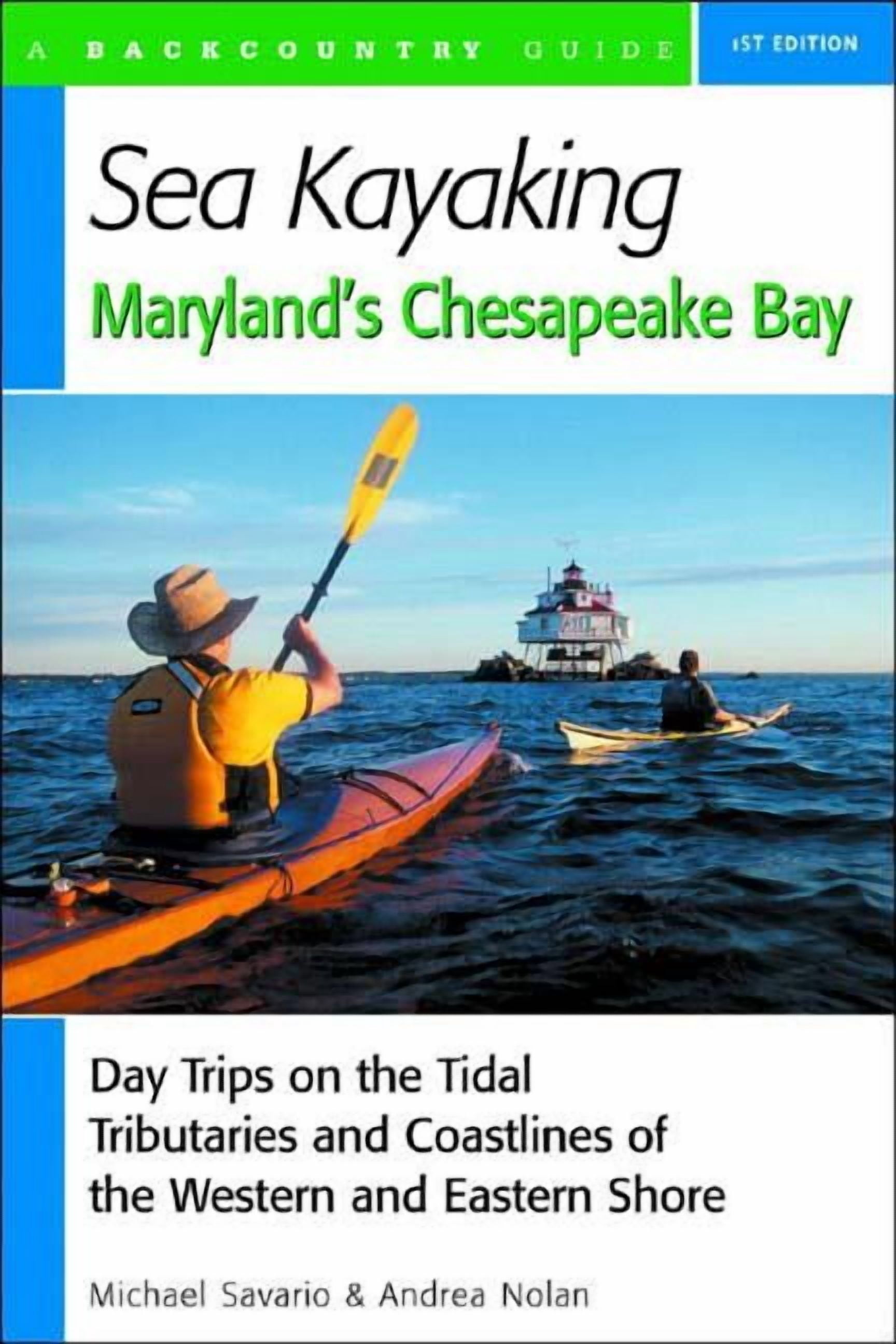 Sea Kayaking Maryland's Chesapeake Bay Day Trips on the Tidal