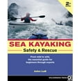 thumbnail image 1 of Sea Kayaking Safety and Rescue : From Mild to Wild, the Essential Guide for Beginners Through Experts, 1 of 1