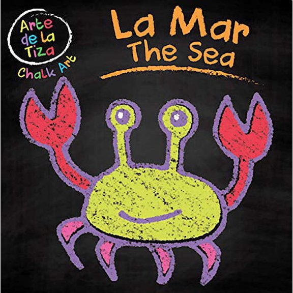 Pre-Owned Sea/La Mar (Chalk Art Bilingual Editions) Paperback