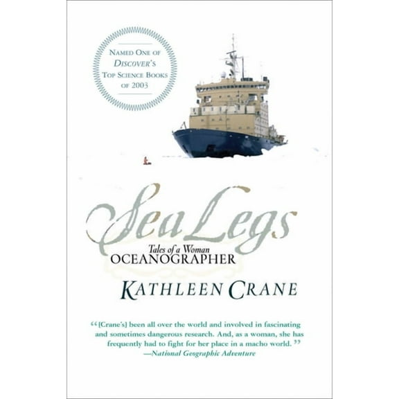 Sea Legs: Tales of a Woman Oceanographer, (Paperback)