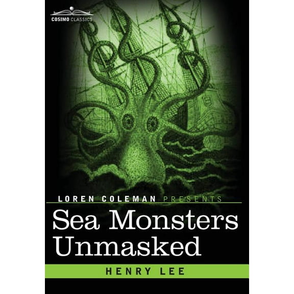 Sea Monsters Unmasked, (Hardcover)