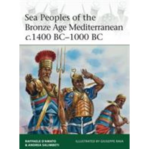 Pre-Owned Sea Peoples of the Bronze Age Mediterranean C.1400 Bc-1000 BC (Paperback) 1472806816 9781472806819