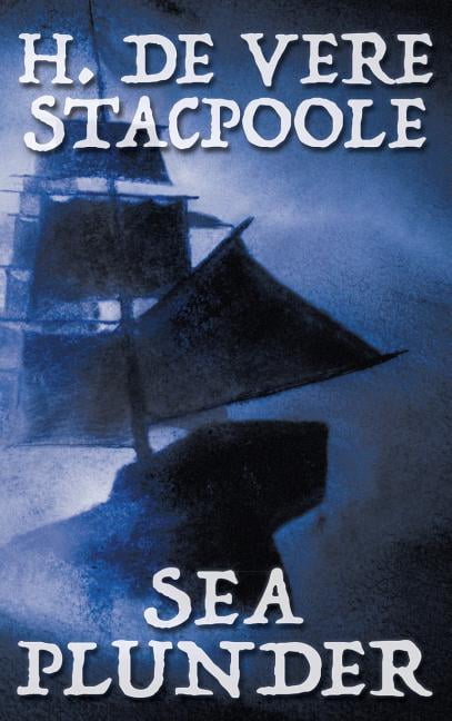 Sea Plunder, (Hardcover)