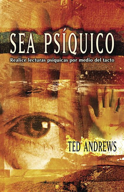 Sea Psiquico : Realice Lecturas Psiquicas Por Medio del Tacto (Paperback)