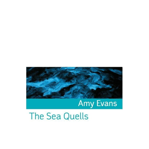 Shearsman Chapbook The Sea Quells, (Paperback)