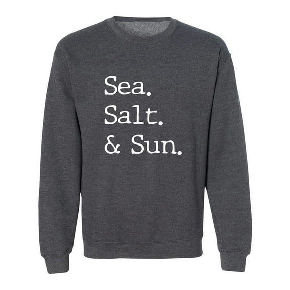 Sea. Salt. & Sun. Crewneck Sweatshirt
