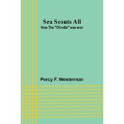 Sea Scouts All How the "Olivette" was won, Paperback