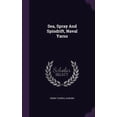 thumbnail image 1 of Sea, Spray And Spindrift, Naval Yarns (Hardcover), 1 of 1