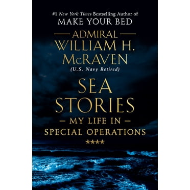 Sea Stories : My Life in Special Operations (Hardcover)