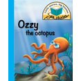 thumbnail image 1 of Sea Stories Ozzy the octopus: Little stories, big lessons, (Paperback), 1 of 1