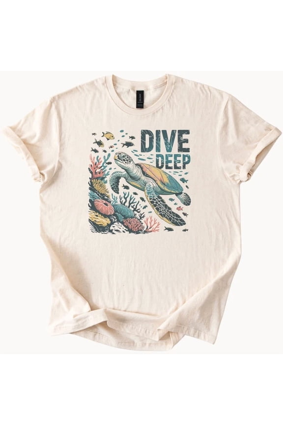 Sea Turtle Dive Deep T Shirt Ocean Graphic Tee Scuba Size S-5Xl Heygategoo Tee