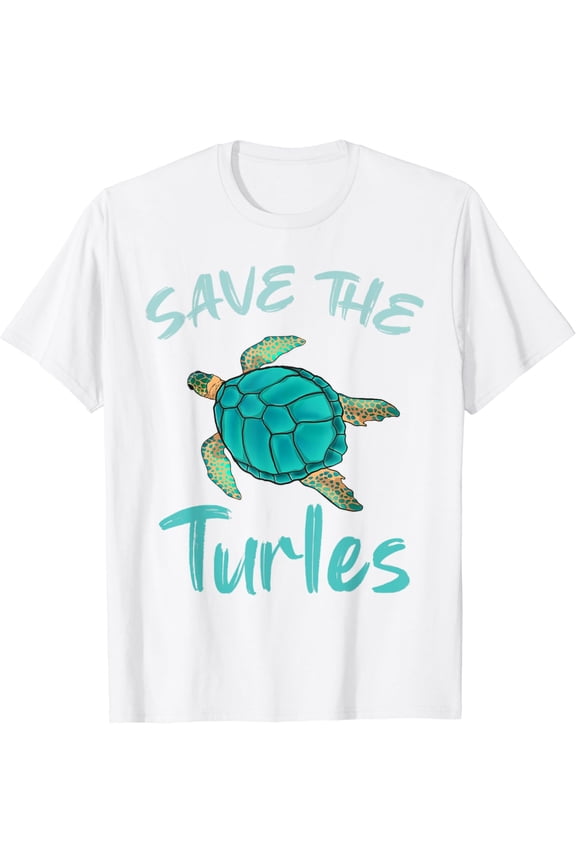 Sea Turtle Lover Animal Rights Activist Save The Turtles T-Shirt