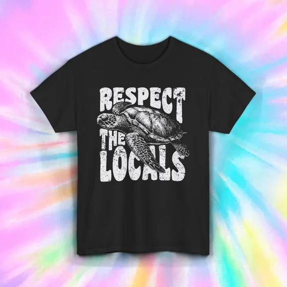 Sea Turtle Ocean Nature Awareness Respect The Locals Apparel Unisex T-Shirt, up to size 5XL