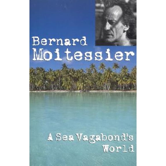 Pre-Owned Sea Vagabonds World PB (Paperback) 1574090216 9781574090215