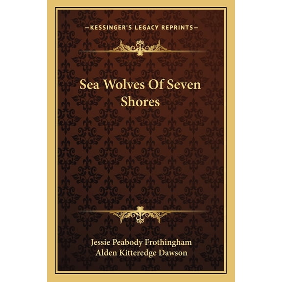 Sea Wolves Of Seven Shores (Paperback)