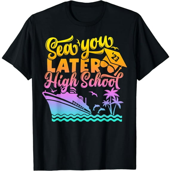 Sea You Later High School Graduation Cruise Matching Group T-Shirt