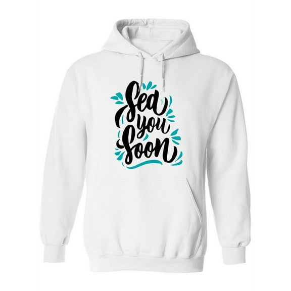 Sea You Soon! Hoodie Women -Image by Shutterstock, Female Medium