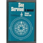 Pre-Owned Sea Survival: A Manual (Hardcover) 0275527603 9780275527600