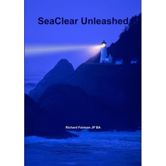 SeaClear Unleashed, (Paperback)