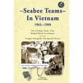 thumbnail image 1 of Seabee Teams In Vietnam 1963-1968: 13 Man Teams That Helped Rural Vietnamese and who Fought (Paperback) by Kenneth E Bingham, Thomas A Johnston, 1 of 1