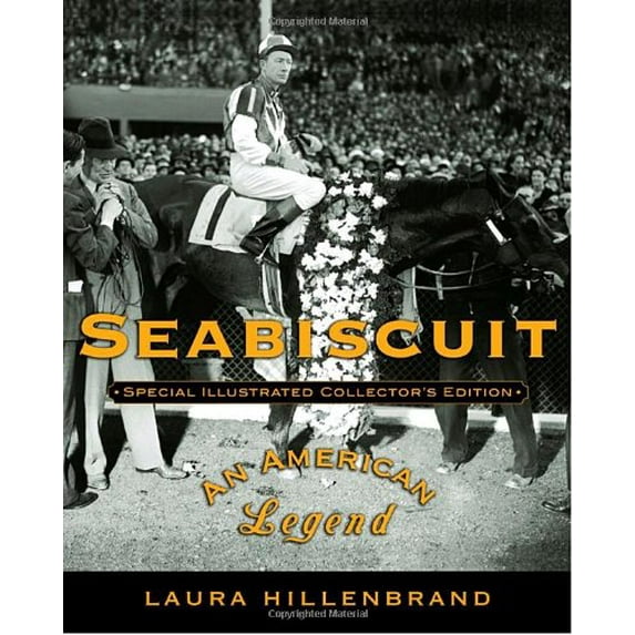 Pre-Owned Seabiscuit: An American Legend (Special Illustrated Collector's Edition) (Hardcover) 1400060982 9781400060986