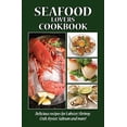 thumbnail image 1 of Pre-Owned Seafood Lovers Cook Book (Cooking Across America Cook Book Series) Paperback, 1 of 1