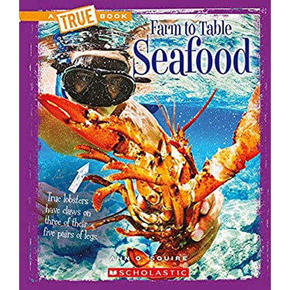 Pre-Owned Seafood (a True Book: Farm to Table) (Paperback) 9780531235546