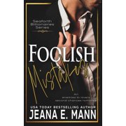 Seaforth Billionaires Foolish Mistakes, Book 1, Paperback