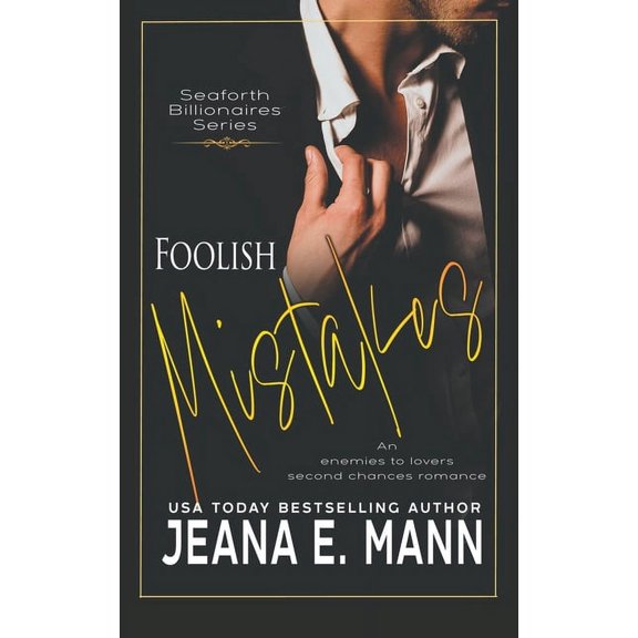 Seaforth Billionaires Foolish Mistakes, Book 1, (Paperback)