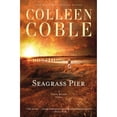thumbnail image 1 of Seagrass Pier (Hardcover) by Colleen Coble, 1 of 2