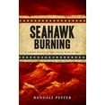 thumbnail image 1 of Civil War at Sea Seahawk Burning, Book 03, (Paperback), 1 of 1