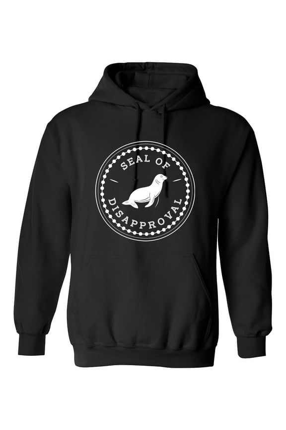 Seal Of Disapproval Sarcastic Humor Novelty Funny Men's Hoodies