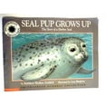 thumbnail image 1 of Pre-Owned Seal Pup Grows Up: The Story of a Harbor Seal (Smithsonian Ocenaic Collection), 9780590062619, 0590062611, Paperback,, 1 of 1