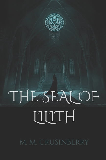 The Seal of Lilith, (Paperback)