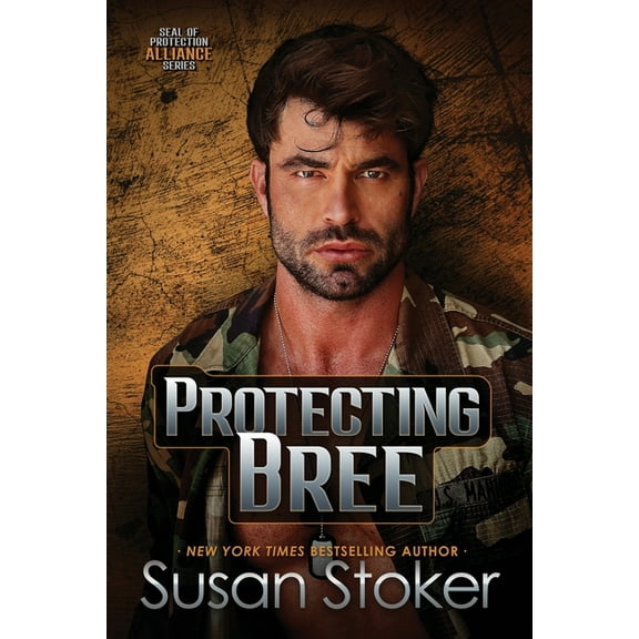 Seal of Protection: Alliance Protecting Bree, Book 7, (Paperback)