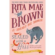 Sealed with a Hiss A Mrs. Murphy Mystery, Hardcover