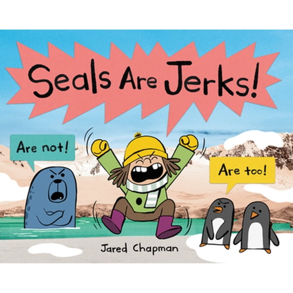 Pre-Owned Seals Are Jerks! (Hardcover) 1338835688 9781338835687