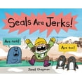 thumbnail image 1 of Seals Are Jerks!, (Hardcover), 1 of 1
