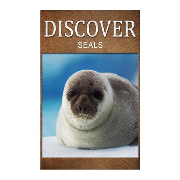 Seals - Discover: Early reader's wildlife photography book (Paperback)