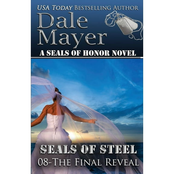 Seals of Steel Novel The Final Reveal, Book 8, (Paperback)