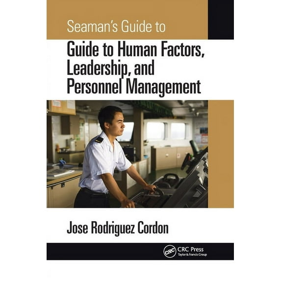 Seaman's Guide to Human Factors, Leadership, and Personnel Management, (Paperback)
