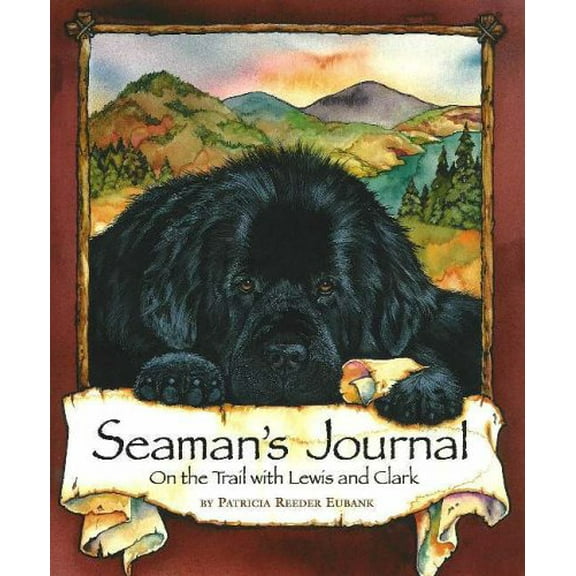 Pre-Owned Seaman's Journal: On the Trail With Lewis and Clark (Hardcover) 0824954424 9780824954420