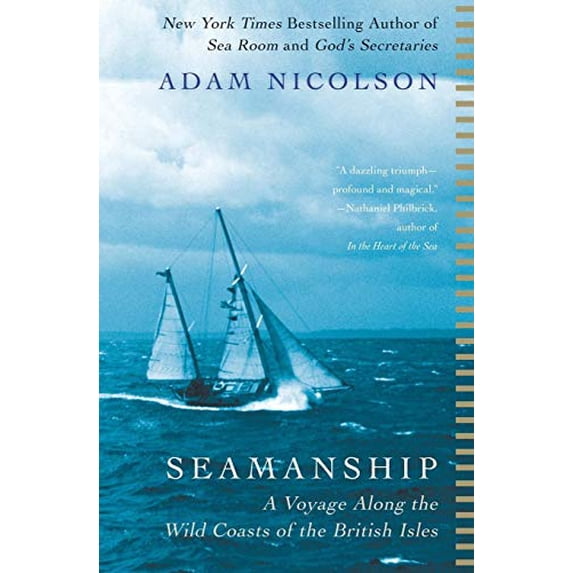Pre-Owned Seamanship: A Voyage Along the Wild Coasts of the British Isles (Paperback) 0060753447 9780060753443