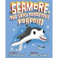 thumbnail image 1 of Pre-Owned Seamore, the Very Forgetful Porpoise (Unknown) 0060850760 9780060850760, 1 of 1